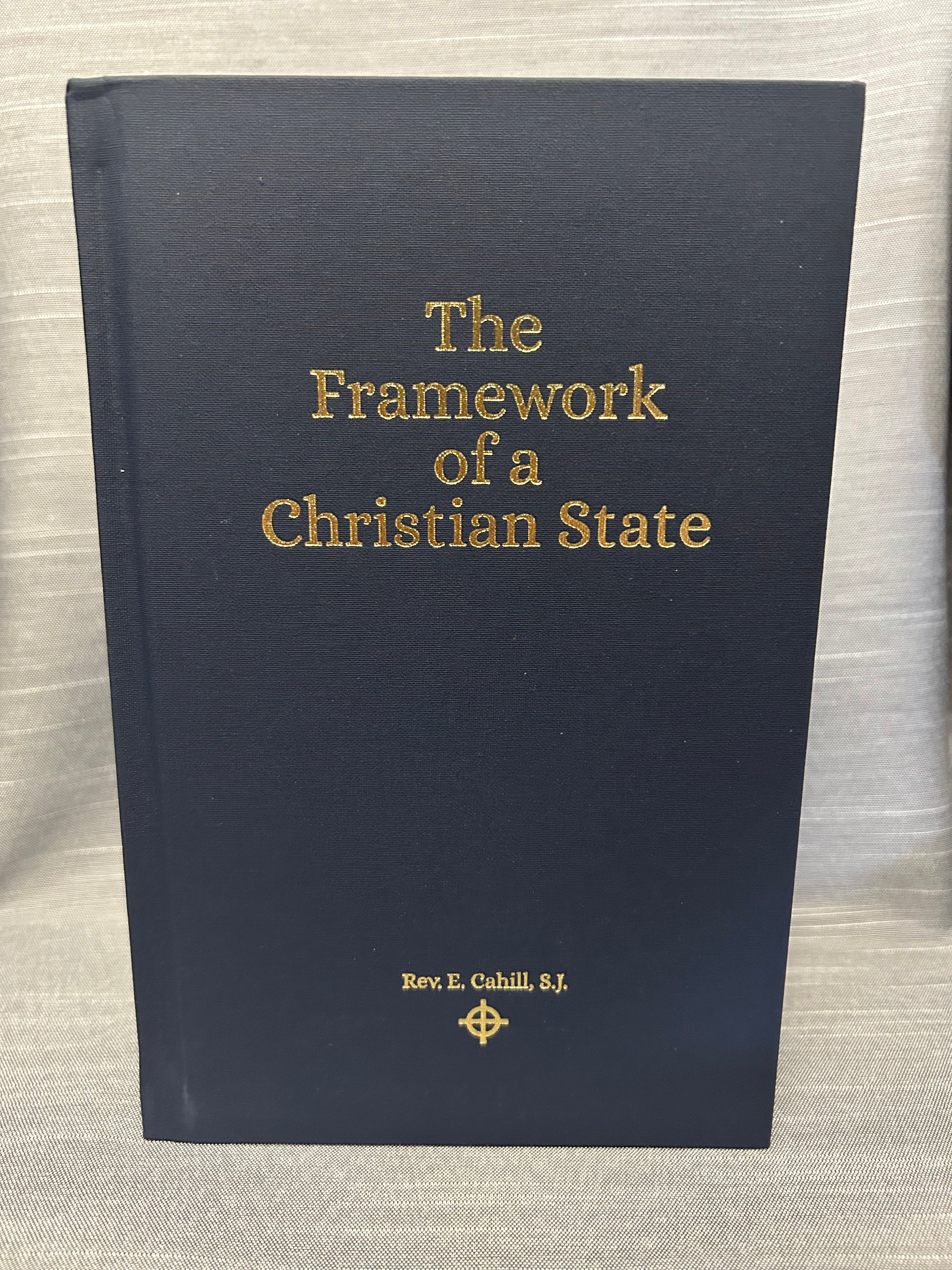 The Framework of a Christian State
